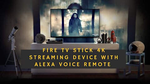 #Fire_TV_Stick_4K_with_Alexa_Voice_Remote