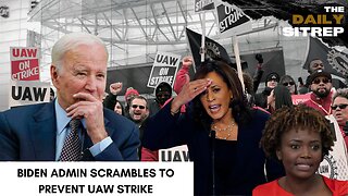 Biden Admin Scrambles to Prevent UAW Strike