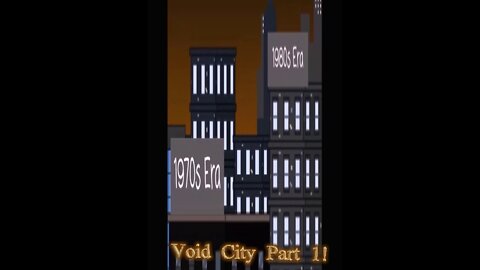 Void City: Part 1