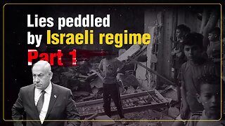 Debunked : Israeli Lies Since October 7 (Part 1)