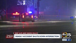 Fatal crash closes intersection of 51st Avenue and Union Hills Drive
