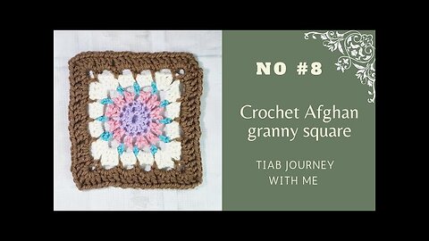 No 8, Crochet afghan granny square