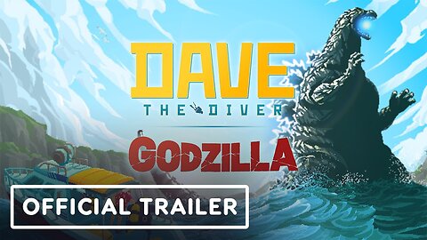 Dave the Diver x Godzilla DLC - Official Extended Trailer | IGN Fan Fest 2024