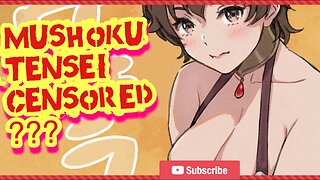 Mushoku Tensei Season 2 Censored on ALL Platforms? #censorship #mushokutensei #anime