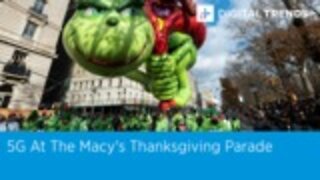 5G At The Macy's Thanksgiving Parade | Digital Trends Live 11.29.19