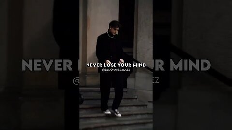 NEVER LOSE YOUR MIND 😈💯~motivational whatsapp status || #motivation #shortsvideo #shorts #ytshorts