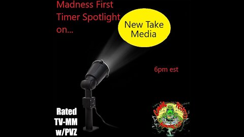 First Timer Spotlight On...New Take Media! 6pm est E6