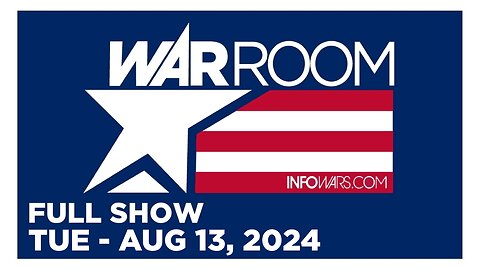 WAR ROOM [FULL] Tuesday 8/13/24 • Learn Why The Media and The Democrats Are Melting Down Over Trump