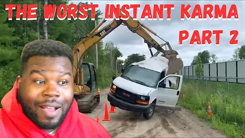 The Worst Instant Karma Part 2