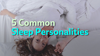 5 Common Sleep Personalities