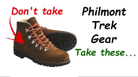 Philmont Trek Footwear Don't Get It Wrong!