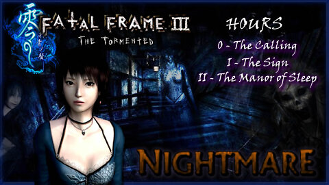Fatal Frame 3: The Tormented [PS2] - Nightmare 100% (All Files, Ghosts, Upgrades & Endings) (Part.1)