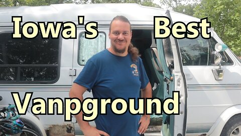 Best Summer Campground in Southeast, IA | In the Bush #105
