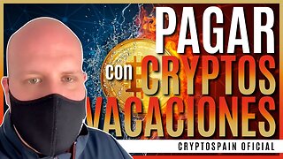 🪙 PAGAR CON CRYPTOS LAS VACACIONES 🏖