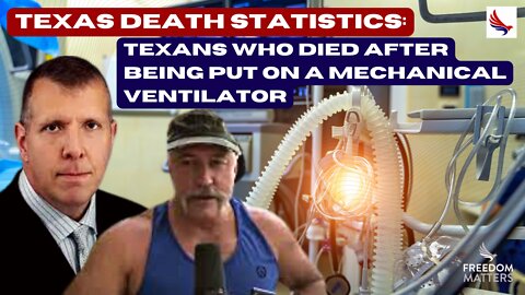 Texas Death Statistics: Texans who Died After Being Put on a Mechanical Ventilator