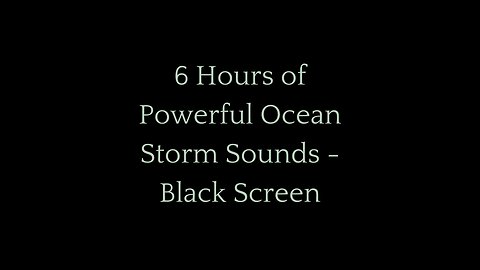 6 Hours of Powerful Ocean Storm Sounds for Deep Sleep & Relaxation | Black Screen