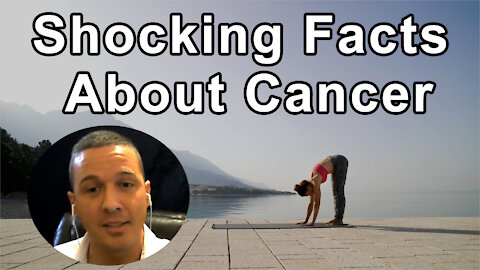 Shocking Facts About Cancer - by Mark Sloan