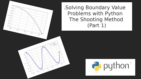 Numerically Solve Boundary Value Problems: The Shooting Method with Python (Part 1)