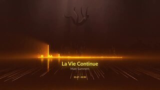 Matt Summers - La Vie Continue