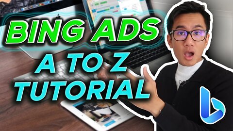 How To Run Ads On Bing | Full Tutorial For 2021