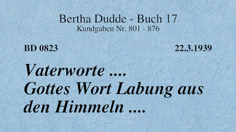 BD 0823 - VATERWORTE .... GOTTES WORT LABUNG AUS DEN HIMMELN ....