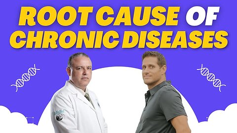 The Root Cause of So Many Chronic Diseases