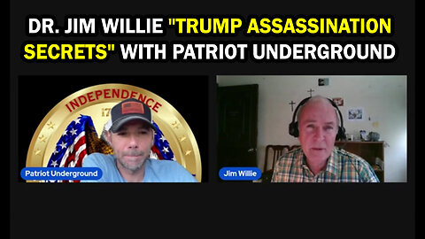 Dr. Jim Willie - Trump Assassination Secrets - With Patriot Underground - July 26..