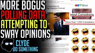 Another Bogus Nanos Poll - "Most Canadians" Back Invocation of Emergencies Act