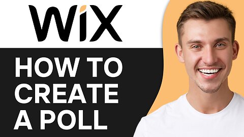 HOW TO CREATE A POLL ON WIX