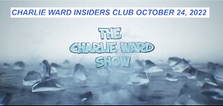 CHARLIE WARD W/ INSIDERS CLUB REPORT FROM REAWAKEN TOUR 10/24