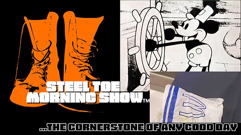 Steamboat Willie Presents Steel Toe! STES 01-02-24