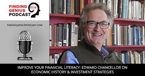 📚 Improve Your Financial Literacy Edward Chancellor Explains💸