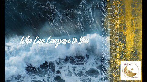 Who Can Compare to You