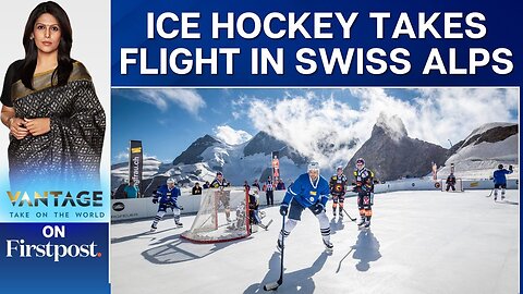 Watch: World's Highest Ice Hockey Game Takes Place in Switzerland | Vantage with Palki Sharma