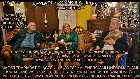 IMAGOTERAPIA W POŁĄCZENIU Z WYŻSZYMI ENERGIAMI I INFORMACJAMI. UŚWIADOMIĆ WSZYSTKO TO CO JEST NIEŚWIADOME W PODŚWIADOMOŚCI. UWOLNIENIE BYTÓW Z POLA ENERGOINFORMACYJNEGO W TRANSIE HIPNOZY.