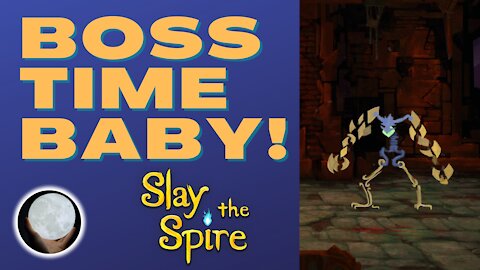 A Patient Gamer Plays...Slay the Spire: Part 5 Boss Time!