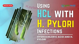 Using HCl with H. Pylori Infections - Hydrochloric Acid and H. Pylori