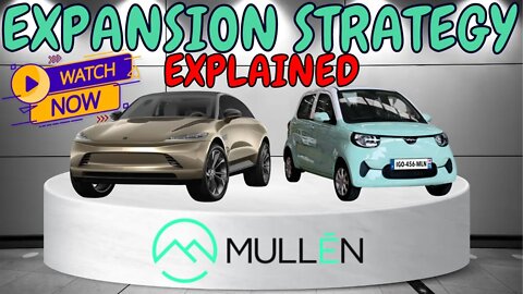 MULN Stock (Mullen automotive) Expansion Strategy Explained🔴 #mulnstock Thursday Show Case Insight