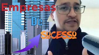 Empresas de Sucesso.