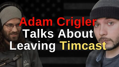 Adam Crigler Talks About Leaving Timcast & Tim Pool With Chase Geiser On One American Podcast