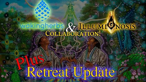 Collab Announcement with Waking Herbs, plus, Retreat Updates!!!!!!