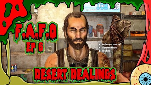 7 Days to Die Alpha 21 - F.A.F.O. Episode 6 - Desert Dealings