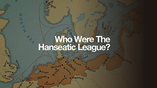 Who Were The Hanseatic League?