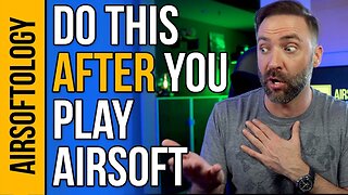 Do these 4 things after you play airsoft