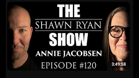 Shawn Ryan Show #120 Annie Jacobsen : History of CIA Spy Plane