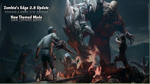 Zombie's Edge 2.8 Update New Themed Mode,