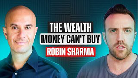 Robin Sharma - Leadership Expert and #1 Bestselling Author | The Wealth Money Can't Buy