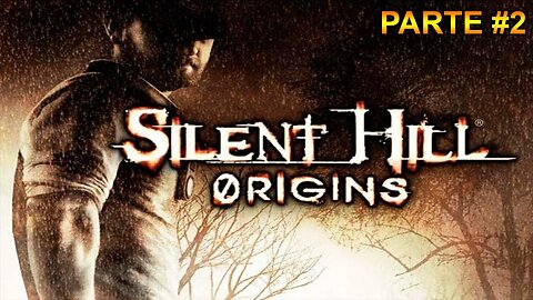 [PS2] - Silent Hill: Origins - [Parte 2] - Legendado PT-BR