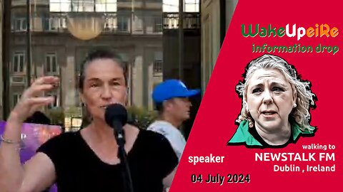 speaker - Information Drop & Walking to Newstalk FM - 04 July 2024 Dublin, Ireland