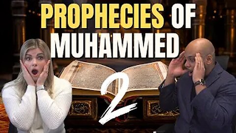 Prophecies of Muhammed Reaction part 2